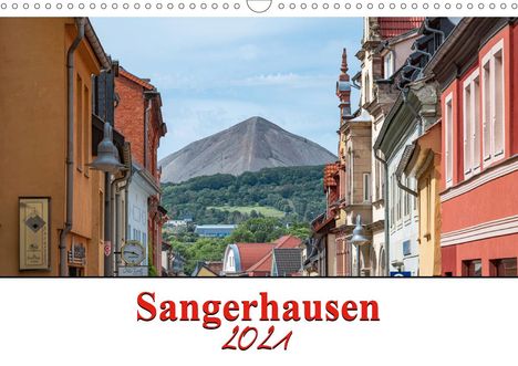 Steffen Gierok: Gierok, S: Sangerhausen (Wandkalender 2021 DIN A3 quer), Kalender