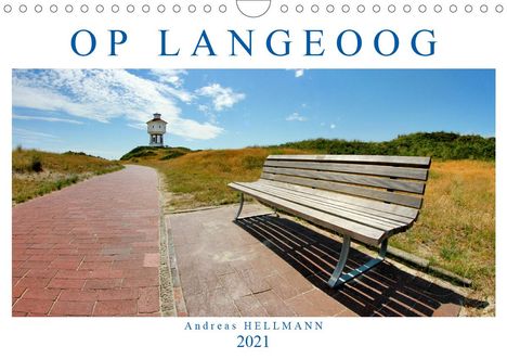 Andreas Hellmann: Hellmann, A: OP LANGEOOG (Wandkalender 2021 DIN A4 quer), Kalender