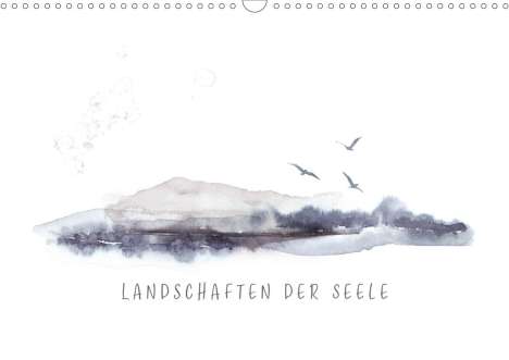 k. A. Lucia: Lucia, k: Landschaften der Seele (Wandkalender 2021 DIN A3 q, Kalender