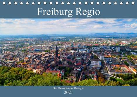 Tanja Voigt: Voigt, T: Freiburg Regio (Tischkalender 2021 DIN A5 quer), Kalender