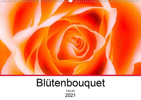 Astrid Ziemer: Ziemer, A: Blütenbouquet (Wandkalender 2021 DIN A2 quer), Kalender