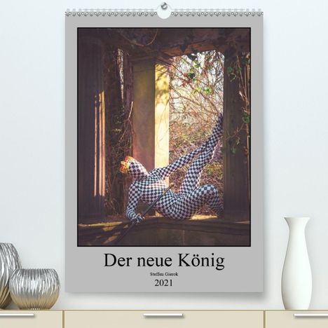 Steffen Gierok: Gierok, S: Der neue König (Premium, hochwertiger DIN A2 Wand, Kalender