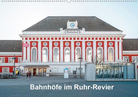 Bernd Hermann: Hermann, B: Bahnhöfe im Ruhr-Revier (Wandkalender 2021 DIN A, Kalender
