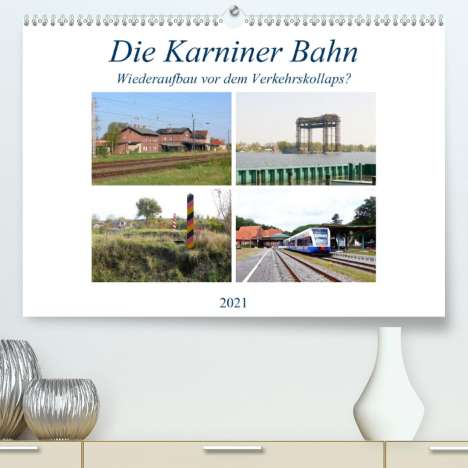 Wolfgang Gerstner: Gerstner, W: Karniner Bahn - Wiederaufbau vor dem Verkehrsko, Kalender