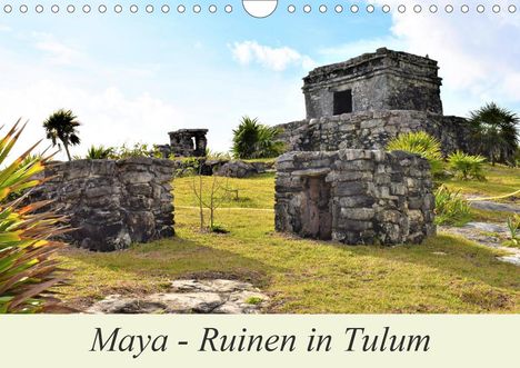 Markus Pixner: Pixner, M: Maya - Ruinen in Tulum (Wandkalender 2021 DIN A4, Kalender