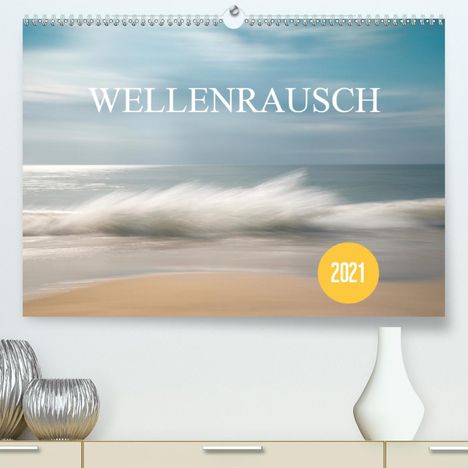 Holger Nimtz: Nimtz, H: Wellenrausch (Premium, hochwertiger DIN A2 Wandkal, Kalender