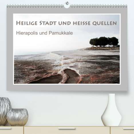 Katrin Hubner: Hubner, K: Heilige Stadt und heiße Quellen - Hierapolis und, Kalender