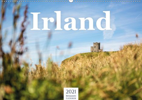 Benjamin Lederer: Lederer, B: Naturschauspiel Irland (Wandkalender 2021 DIN A2, Kalender