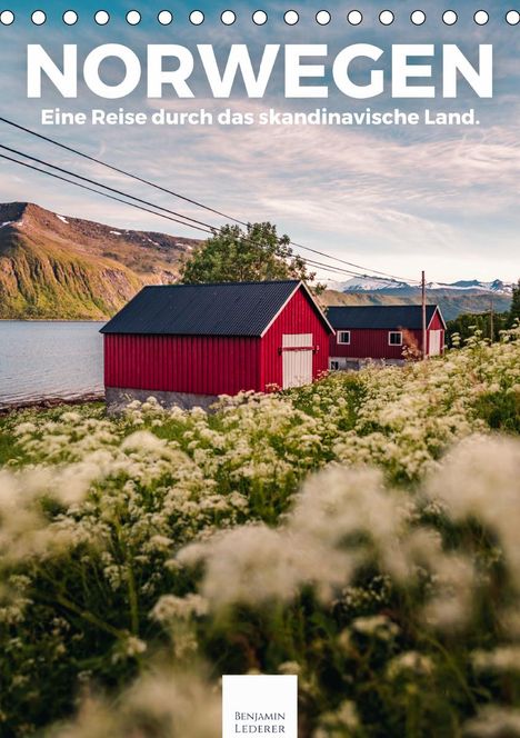 Benjamin Lederer: Lederer, B: Norwegen - Eine Reise durch das skandinavische L, Kalender