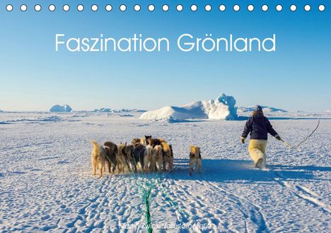 Martin Zwick: Zwick, M: Faszination Grönland (Tischkalender 2021 DIN A5 qu, Kalender