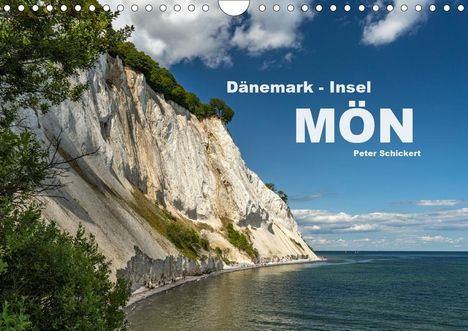 Peter Schickert: Schickert, P: Dänemark - Insel Mön (Wandkalender 2021 DIN A4, Kalender
