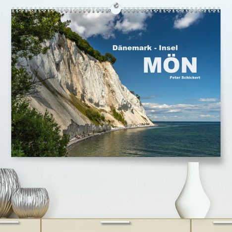 Peter Schickert: Schickert, P: Dänemark - Insel Mön (Premium, hochwertiger DI, Kalender