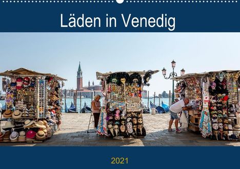 Harald Neuner: Neuner, H: Läden in VenedigAT-Version (Wandkalender 2021 DI, Kalender