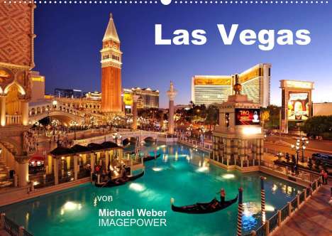 Michael Weber: Weber, M: Vegas (Wandkalender 2022 DIN A2 quer), Kalender