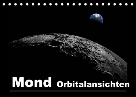Linda Schilling Und Michael Wlotzka: Schilling Und Michael Wlotzka, L: Mond Orbitalansichten (Tis, Kalender