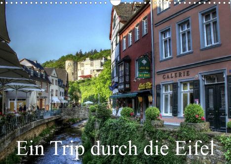 Arno Klatt: Klatt, A: Trip durch die Eifel (Wandkalender 2022 DIN A3 que, Kalender