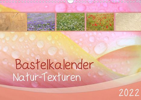 SusaZoom: SusaZoom: Bastelkalender Natur-Texturen 2022 (Wandkalender 2, Kalender