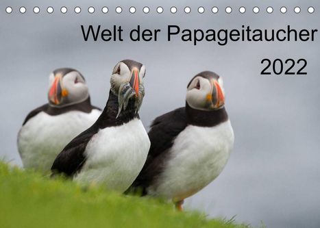 Anna-Barbara Utelli: Utelli, A: Welt der Papageitaucher (Tischkalender 2022 DIN A, Kalender