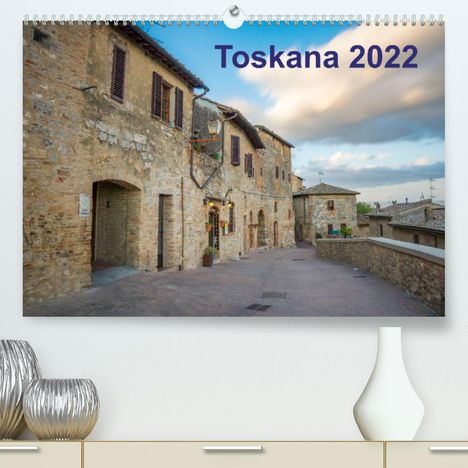 Benjamin Lederer: Lederer, B: Toskana - 2022 (Premium, hochwertiger DIN A2 Wan, Kalender