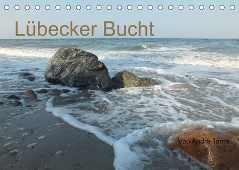André Tams: Tams, A: Lübecker Bucht (Tischkalender 2022 DIN A5 quer), Kalender
