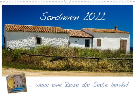 Silke Liedtke Reisefotografie: Liedtke Reisefotografie, S: Sardinien ... wenn eine Reise d, Kalender