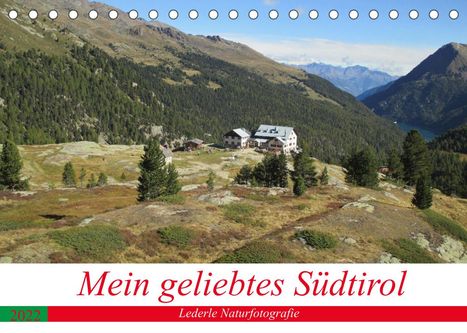 Kevin Andreas Lederle: Andreas Lederle, K: Mein geliebtes Südtirol (Tischkalender 2, Kalender