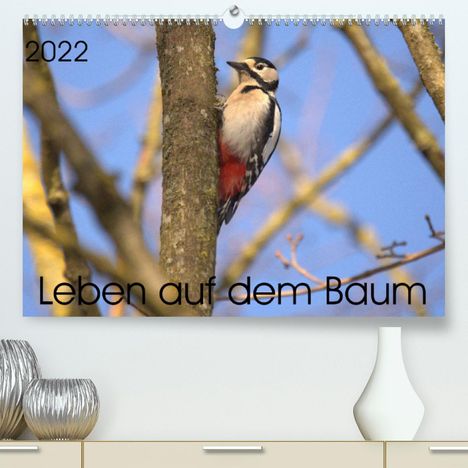 Kevin Andreas Lederle: Andreas Lederle, K: Leben auf dem Baum (Premium, hochwertige, Kalender
