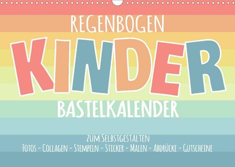 Michael Speer: Speer, M: Regenbogen Kinder Bastelkalender - Zum Selbstgesta, Kalender