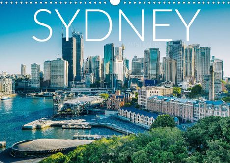 Stefan Becker: Becker, S: Sydney - Australien (Wandkalender 2022 DIN A3 que, Kalender