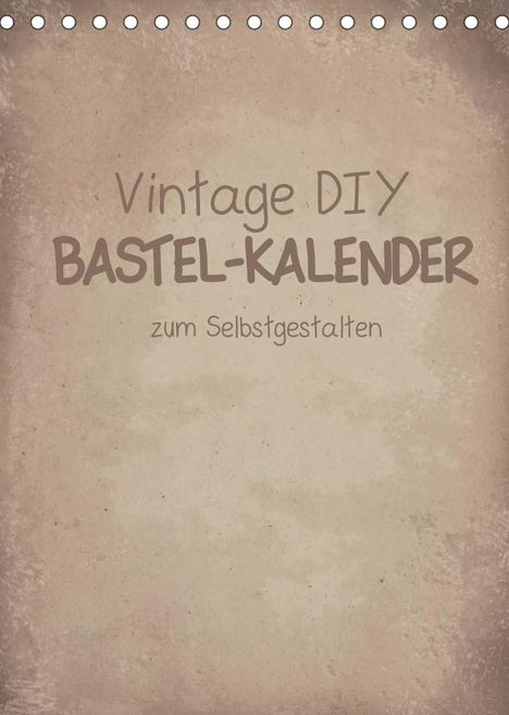 Michael Speer: Speer, M: Vintage DIY Bastel-Kalender -Hochformat- (Tischkal, Kalender