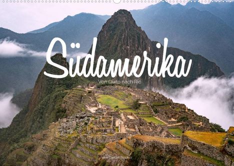 Stefan Becker: Becker, S: Südamerika - Von Quito nach Rio (Wandkalender 202, Kalender