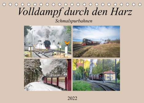 Steffen Gierok: Gierok, S: Volldampf durch den Harz (Tischkalender 2022 DIN, Kalender