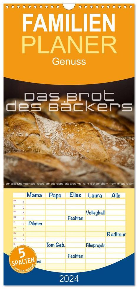 Ingo Gerlach: Familienplaner 2024 - Emotionale Momente: Das Brot des Bäckers. mit 5 Spalten (Wandkalender, 21 x 45 cm) CALVENDO, Kalender