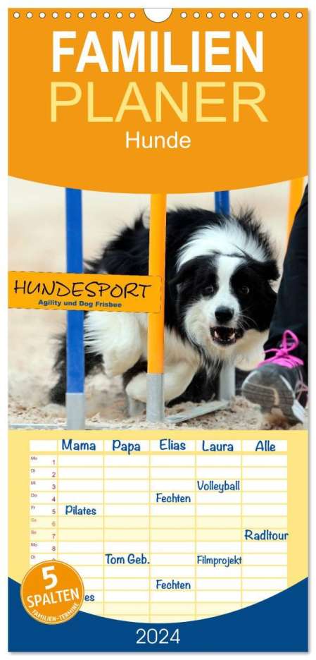 Constanze Rähse: Familienplaner 2024 - HUNDESPORT - Agility und Dog Frisbee mit 5 Spalten (Wandkalender, 21 x 45 cm) CALVENDO, Kalender