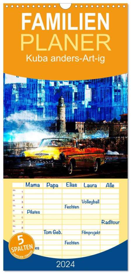 Karsten Jordan: Familienplaner 2024 - Kuba anders-Art-ig mit 5 Spalten (Wandkalender, 21 x 45 cm) CALVENDO, Kalender
