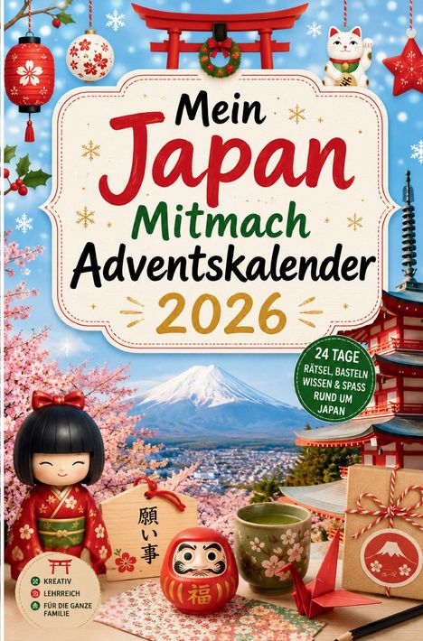 „Mein Japan Mitmach Adventskalender 2026.“ Kirschblüten, eine Puppe, Mount Fuji, Pagode, japanische Symbole.