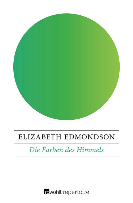 Elizabeth Edmondson: Edmondson, E: Farben des Himmels, Buch