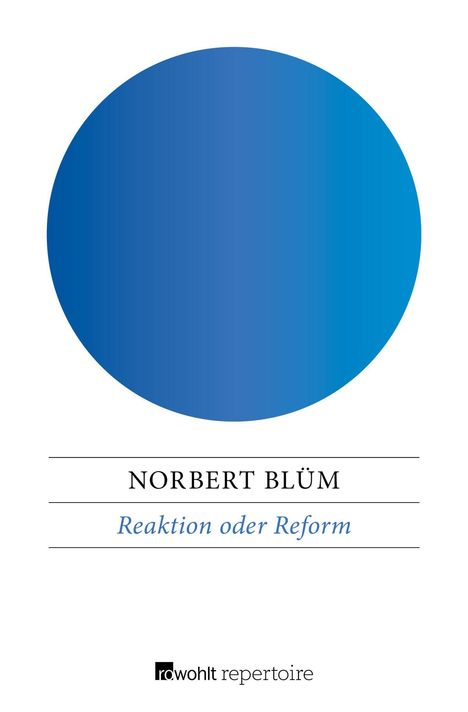 Norbert Blüm: Reaktion oder Reform, Buch