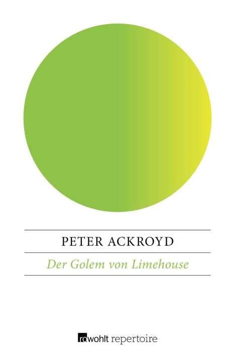 Peter Ackroyd: Der Golem von Limehouse, Buch