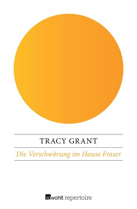 Tracy Grant: Die Verschwörung im Hause Fraser, Buch