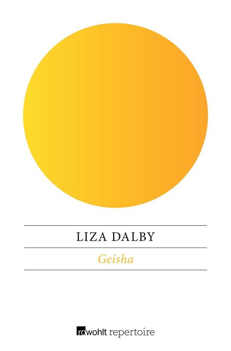 Liza Dalby: Geisha, Buch