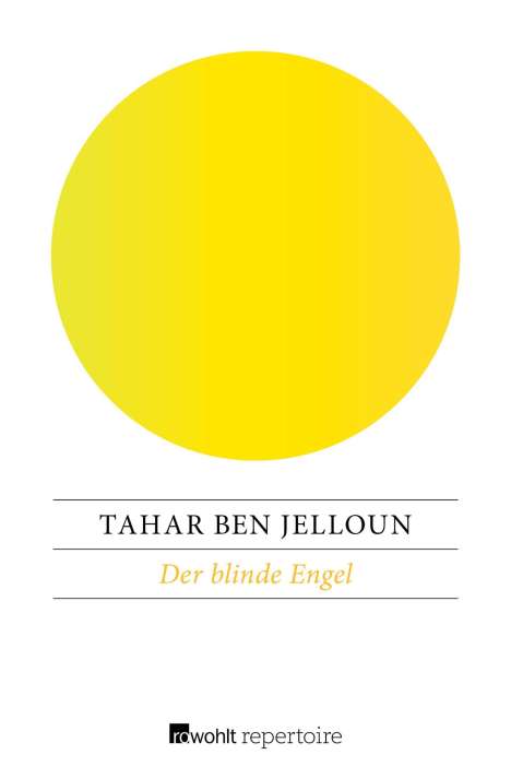 Tahar Ben Jelloun: Der blinde Engel, Buch