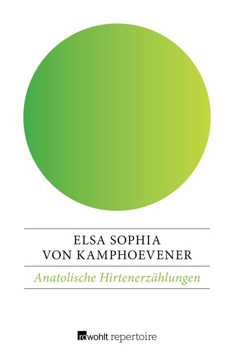 Elsa Sophia von Kamphoevener: Anatolische Hirtenerzählungen, Buch