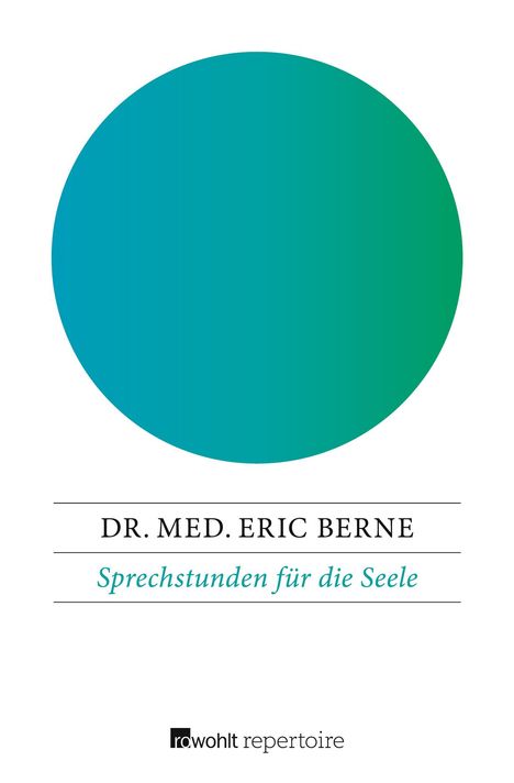 Eric Berne: Sprechstunden für die Seele, Buch