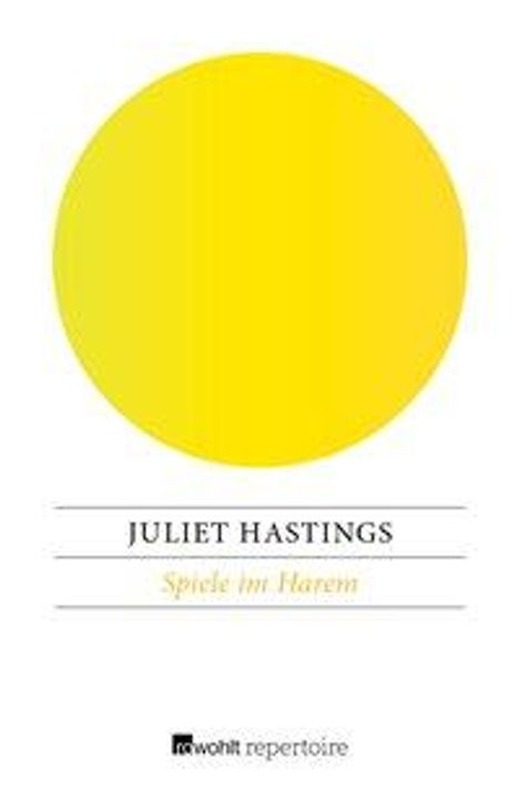 Juliet Hastings: Spiele im Harem, Buch