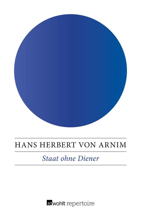 Hans Herbert von Arnim: Staat ohne Diener, Buch