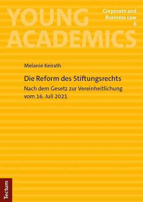 Melanie Keirath: Die Reform des Stiftungsrechts, Buch