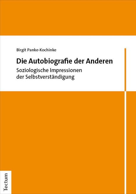 Birgit Panke-Kochinke: Die Autobiografie der Anderen, Buch