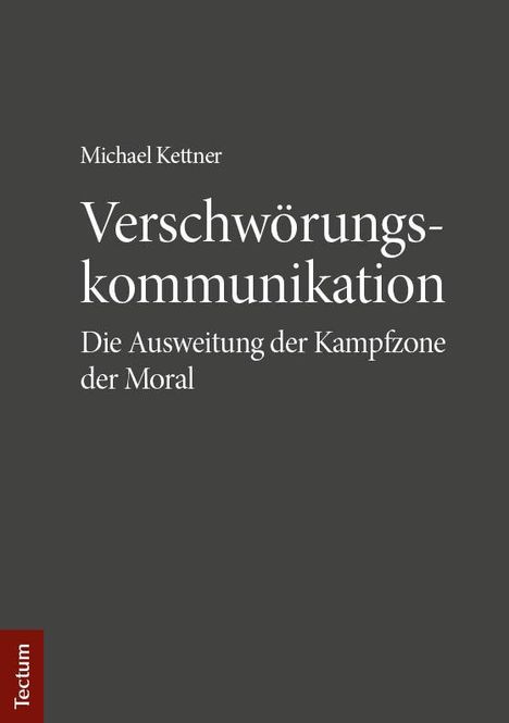 Michael Kettner: Verschwörungskommunikation, Buch