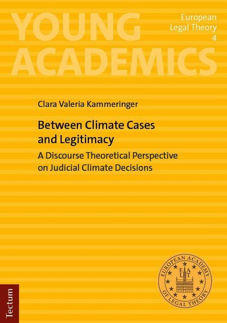 Clara Valeria Kammeringer: Between Climate Cases and Legitimacy, Buch